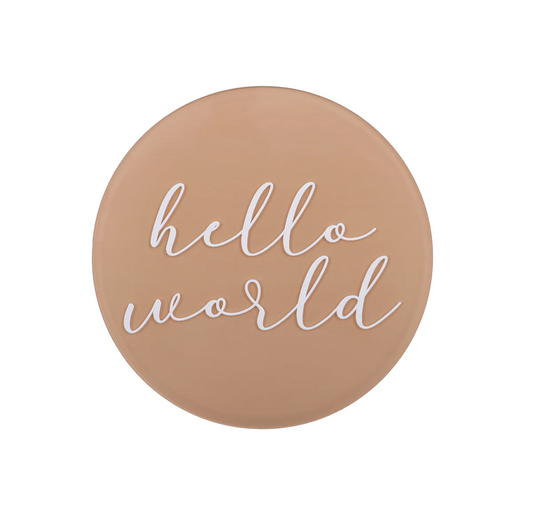 Tan Hello World Plaque